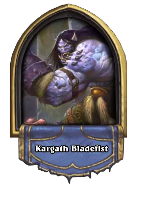 Kargath Bladefist Card Image