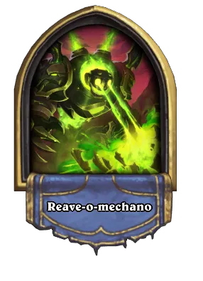 Reave-o-mechano Card Image