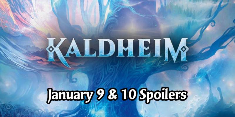 The Weekend of Kaldheim Card Spoilers for January 9 & 10