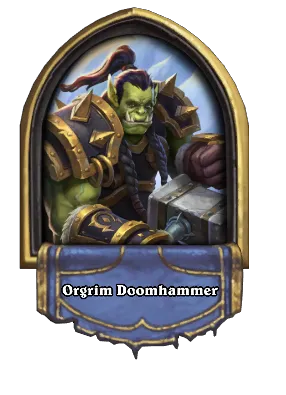 Orgrim Doomhammer Card Image