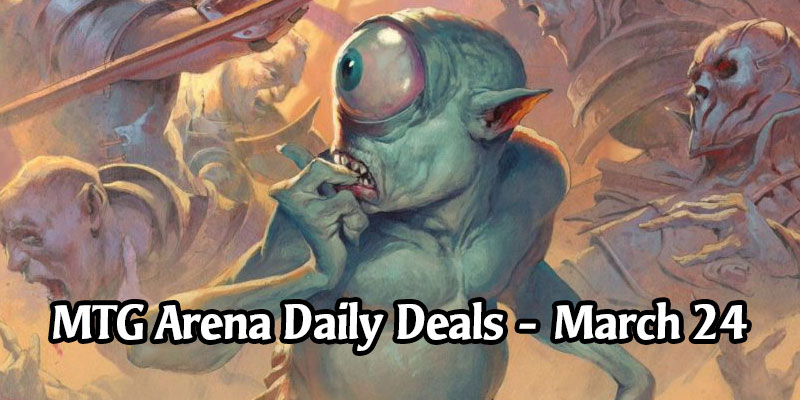 Daily Store Deals in MTG Arena for March 24, 2020 - 90% Off Fblthp, the Lost