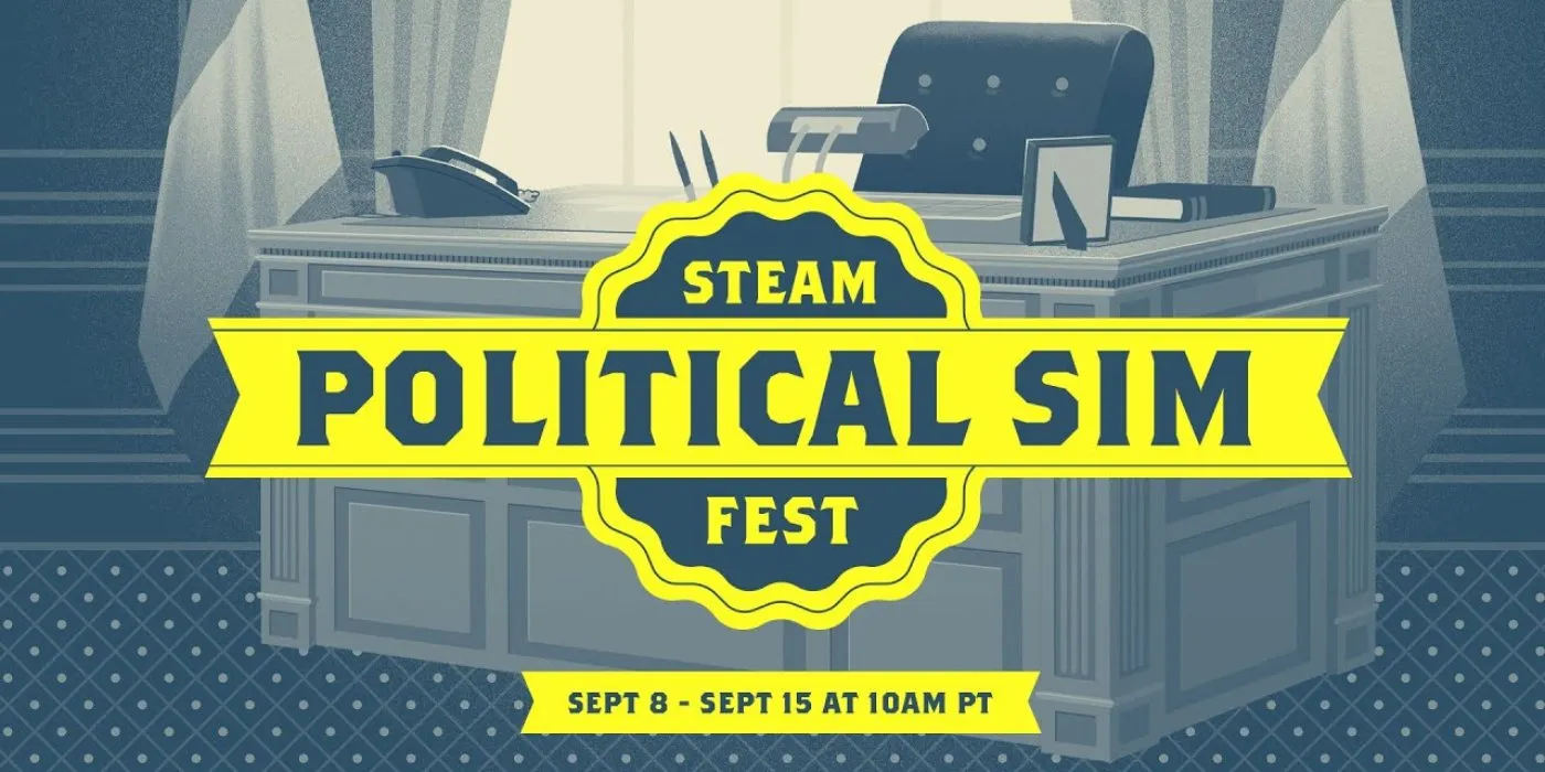 Steam's Political Sim Fest 2025 Has Started - Save Huge on Political Sim Games Until September 15th