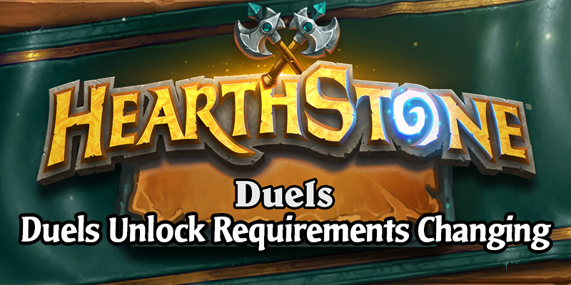 Hearthstone Duels Hero Power and Treasure Unlock Requirements are Being Reduced This Week