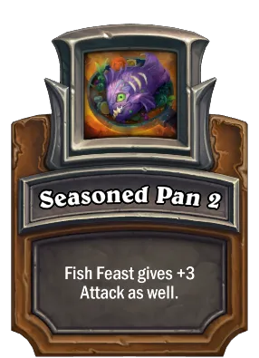 Seasoned Pan 2 Card Image