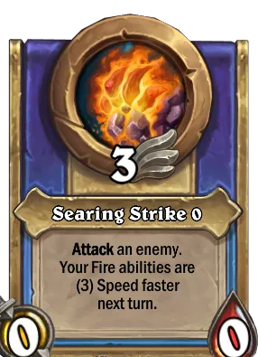 Searing Strike {0} Card Image