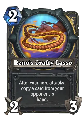 Reno's Crafty Lasso Card Image