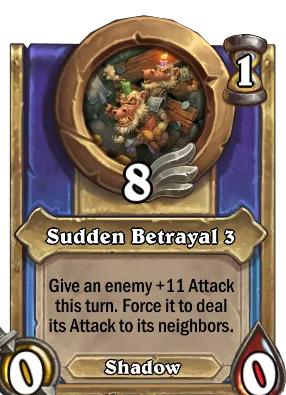 Sudden Betrayal 3 Card Image