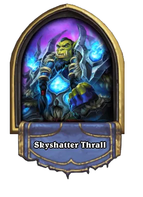 Skyshatter Thrall Card Image