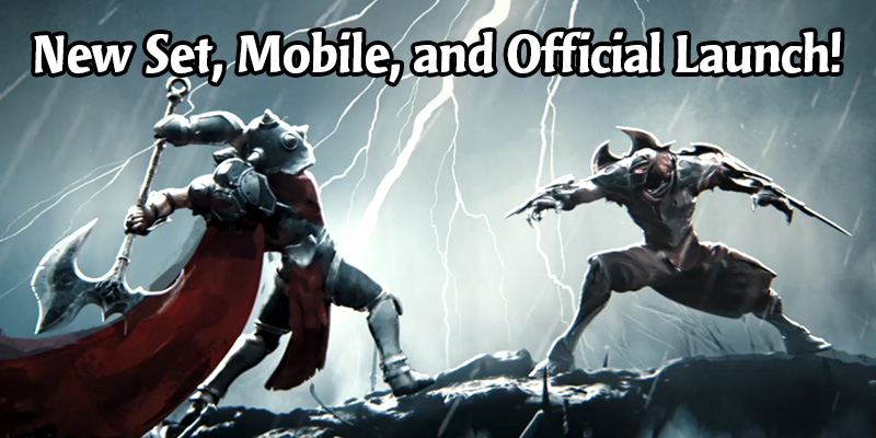 Legends of Runeterra Official Launch, Mobile Access and New Card Set on April 30!