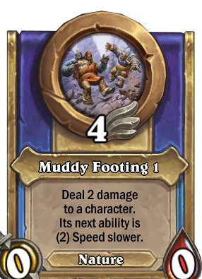 Muddy Footing 1 Card Image