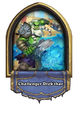 Challenger Drek'thar Card Image