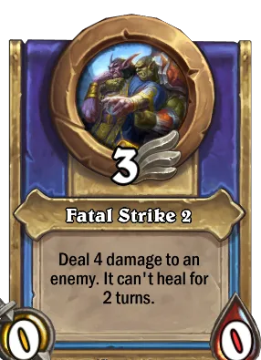 Fatal Strike 2 Card Image