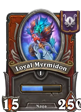 Loyal Myrmidon Card Image