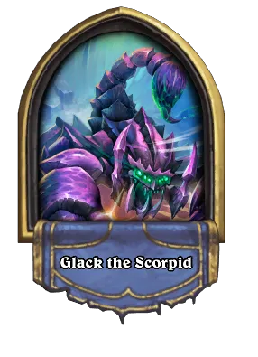 Glack the Scorpid Card Image