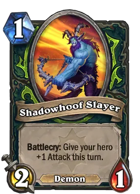Shadowhoof Slayer Card Image
