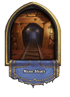 Mine Shaft Card Image