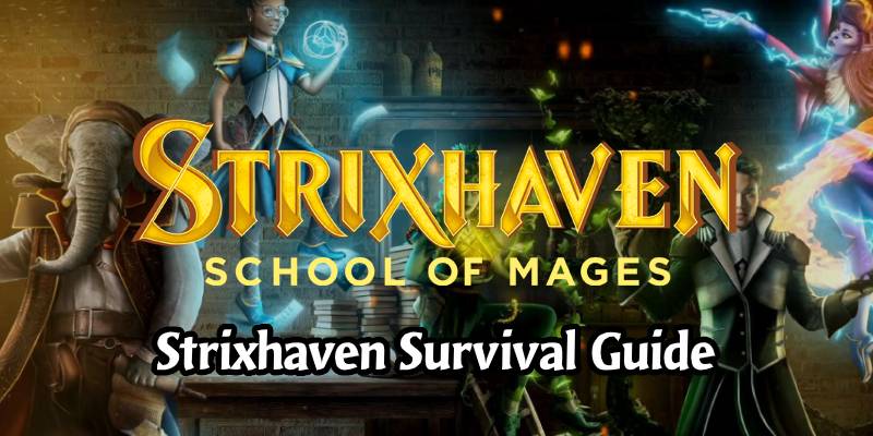 Strixhaven Releases Today! Set Survival Guide