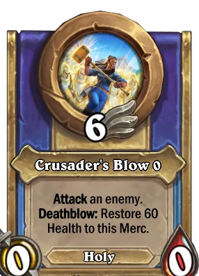 Crusader's Blow {0} Card Image