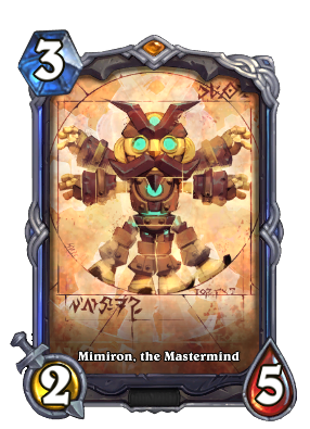 Mimiron, the Mastermind Signature Card Image