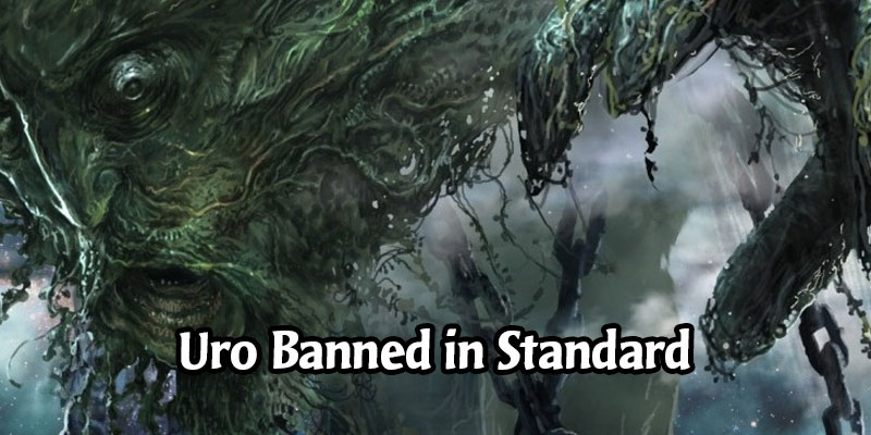 MTG Banned & Restricted Updates for September 2020 - Uro Banned in Standard