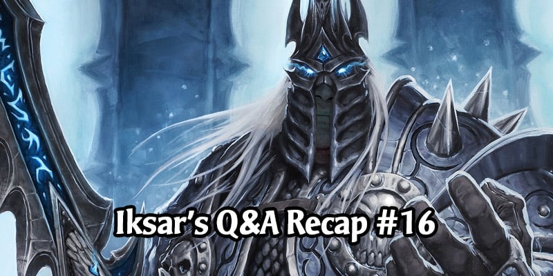 Dean Ayala's Community Q&A #16 - Arena, Battlegrounds, Collection Manager Design, Lich King, & More