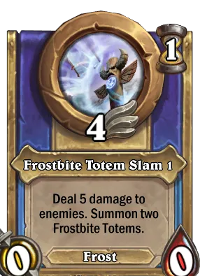 Frostbite Totem Slam 1 Card Image