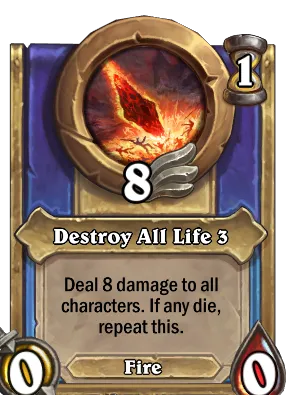 Destroy All Life 3 Card Image