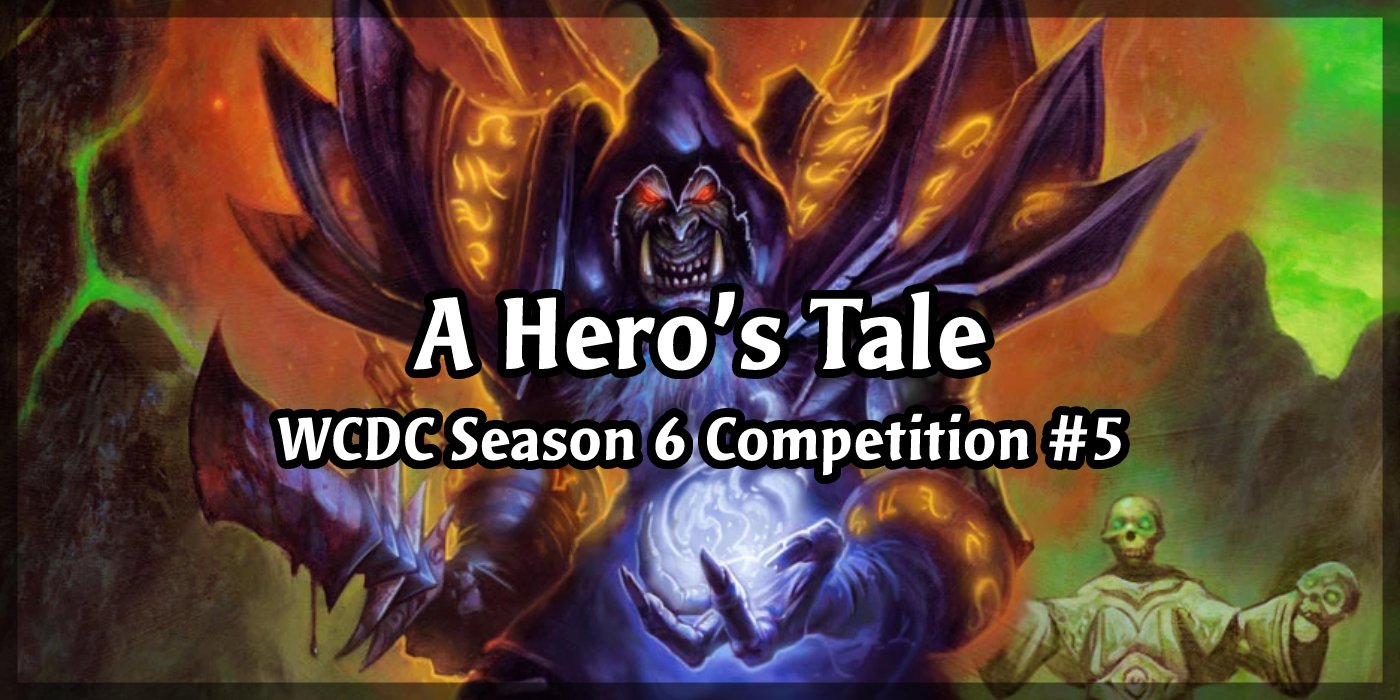 The Heroes of Hearthstone Are Heading Into Battle In Season 6 Competition #5 - A Hero's Tale
