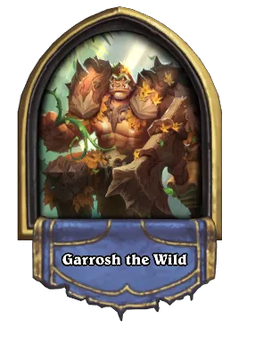 Garrosh the Wild Card Image