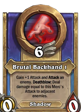 Brutal Backhand 1 Card Image