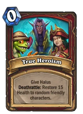 True Heroism Card Image