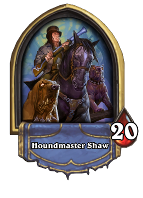 Houndmaster Shaw Card Image
