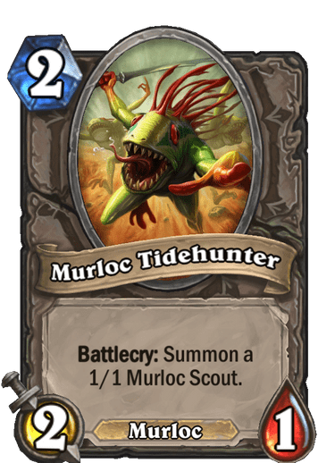 (2) Murloc Tidehunter