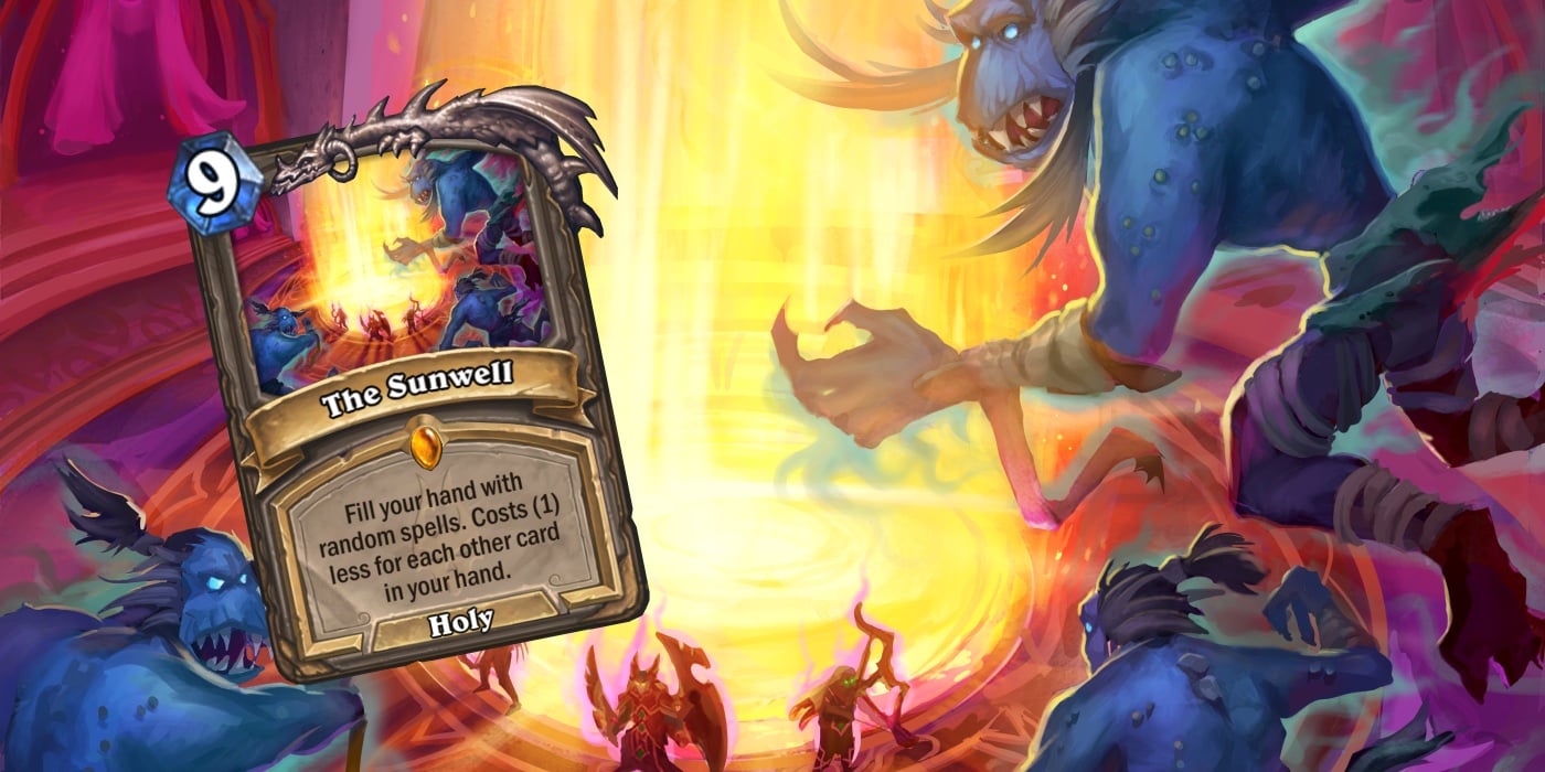 Free Hearthstone Legendary The Sunwell for March of the Lich King - Lore, Card Interactions & Decks to Play
