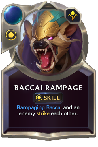 Baccai Rampage Card Image