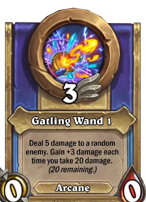 Gatling Wand 1 Card Image