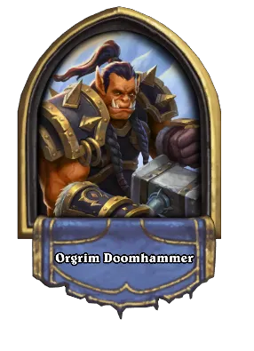 Orgrim Doomhammer Card Image