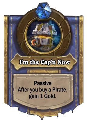 I'm the Cap'n Now Card Image