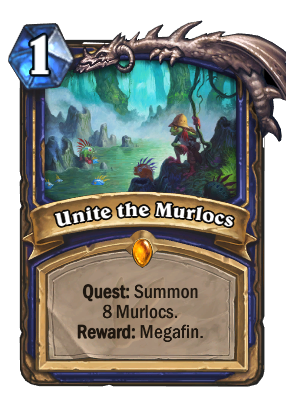 Unite the Murlocs Card Image