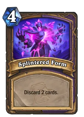 Splintered Form Card Image