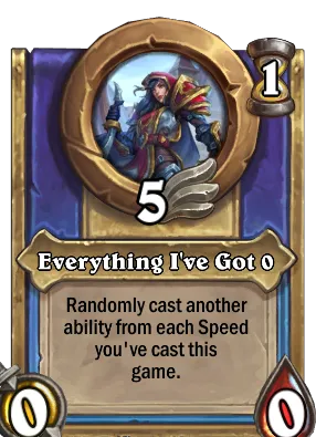 Everything I've Got {0} Card Image