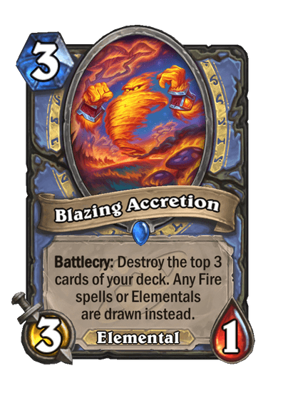 Blazing Accretion Card Image