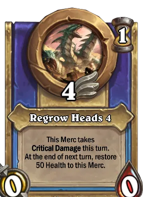 Regrow Heads 4 Card Image