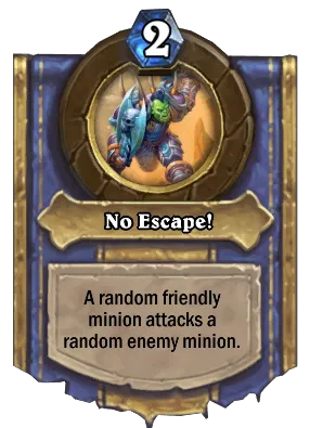 No Escape! Card Image