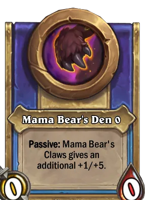 Mama Bear's Den {0} Card Image