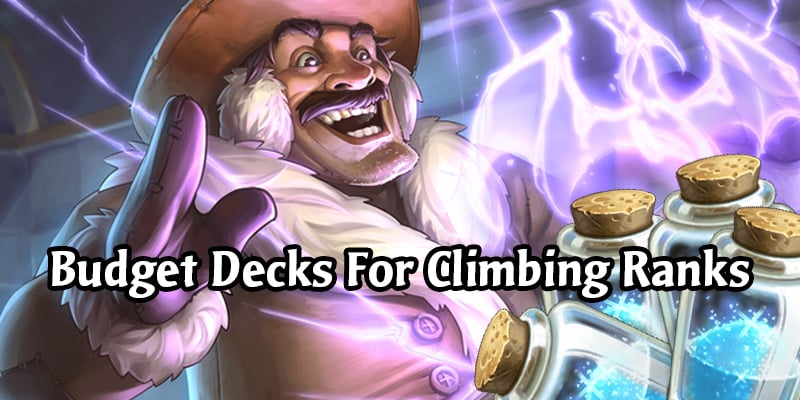 Budget Hearthstone Decks to Round Out Your Ladder Climb