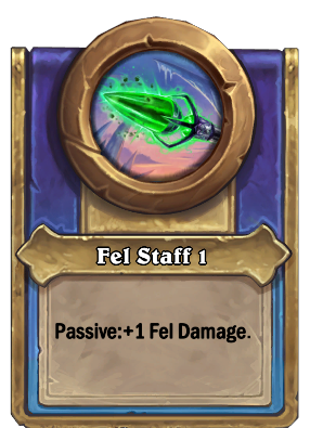 Fel Staff {0} Card Image