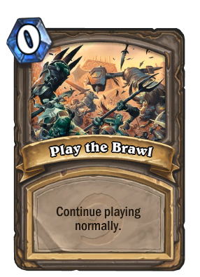 Play the Brawl Card Image