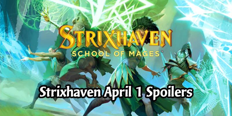 Daily Strixhaven Spoilers for April 1