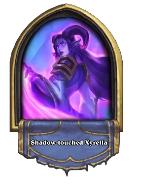 Shadow-touched Xyrella Card Image
